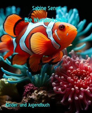 Die Wunderkoralle