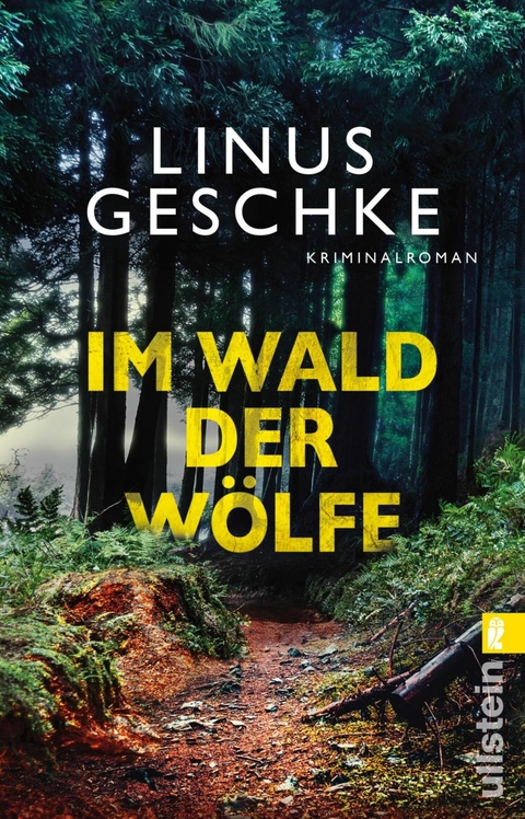 Im Wald der W&ouml;lfe - Linus Geschke