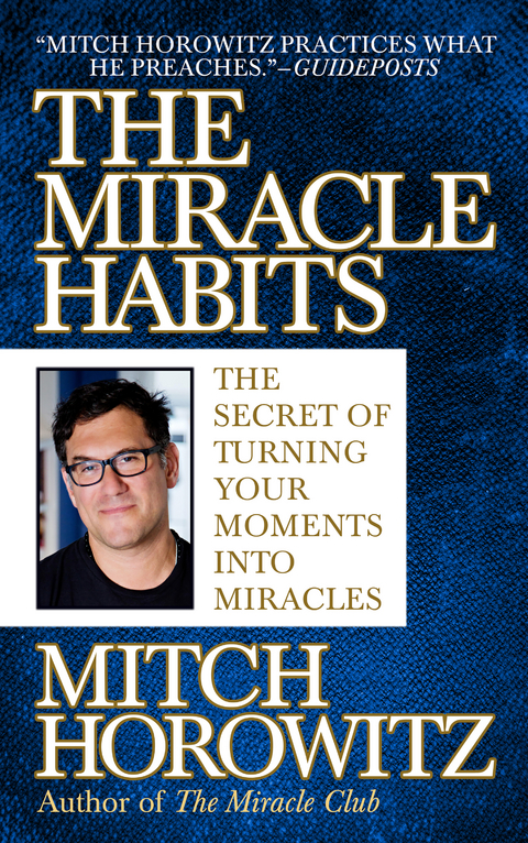 Miracle Habits -  Mitch Horowitz