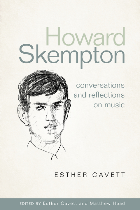 Howard Skempton: Conversations and Reflections on Music -  Esther Cavett,  Matthew Head