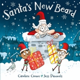 Santa&#039;s New Beard -  Caroline Crowe
