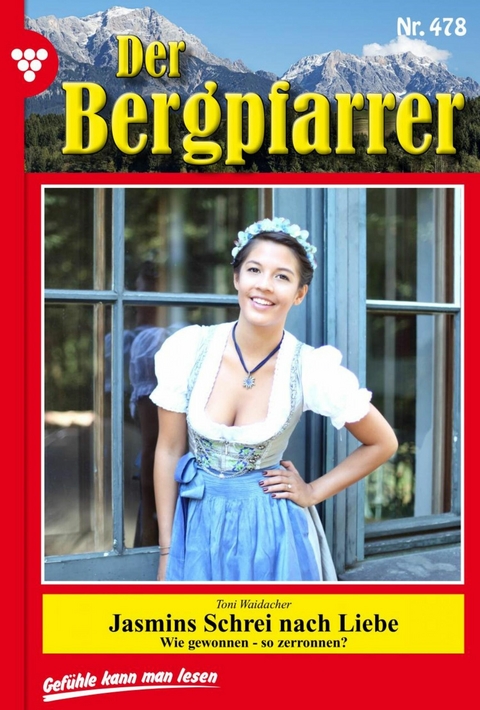 Jasmins Schrei nach Liebe - Toni Waidacher