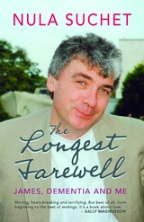 The Longest Farewell - Nula Suchet