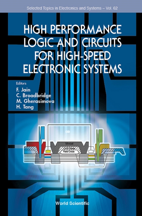 HIGH PERFORMANCE LOGIC & CIRCUITS HIGH-SPEED ELECTRONIC SYS - 