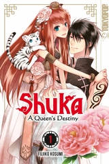 Shuka - A Queen's Destiny - Band 01 -  Fujiko Kosumi