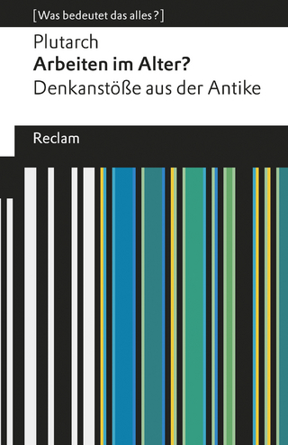 Arbeiten im Alter? Denkanstöße aus der Antike
