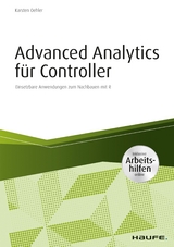 Advanced Analytics für Controller - inkl. Arbeitshilfen online - Karsten Oehler