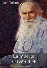 La muerte de Iv&aacute;n Ilich - Leon Tolstoi