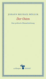 Der Osten - Johann Michael M&ouml;ller
