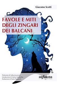 Favole e miti degli Zingari dei Balcani - Giacomo Scotti