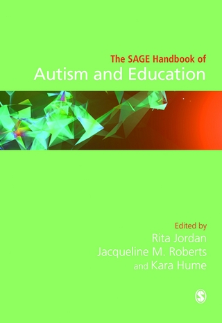 The SAGE Handbook of Autism and Education