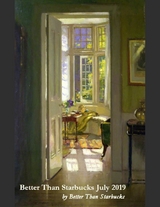 Better Than Starbucks July 2019 -  Better Than Starbucks