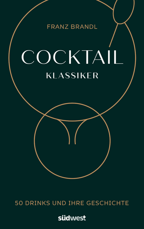 Cocktail Klassiker - Franz Brandl