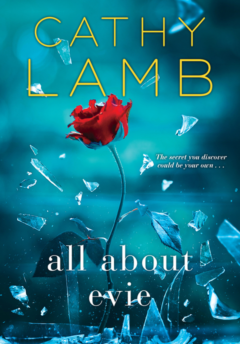 All About Evie - Cathy Lamb