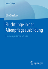 Fl&uuml;chtlinge in der Altenpflegeausbildung - Elke Strelow