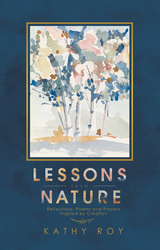 Lessons from Nature - Kathy Roy
