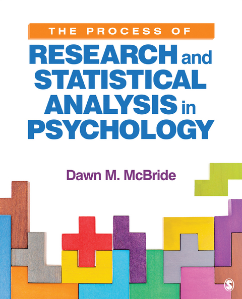 Process of Research and Statistical Analysis in Psychology -  Dawn M. McBride