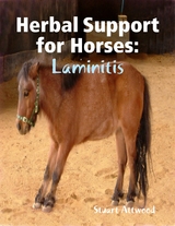 Herbal Support for Horses: Laminitis -  Stuart Attwood