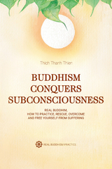 Buddhism Conquers Subconsciousness - Thich Thanh Thien