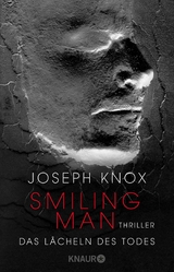Smiling Man. Das L&auml;cheln des Todes - Joseph Knox