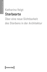Sterbeorte -  Katharina Voigt