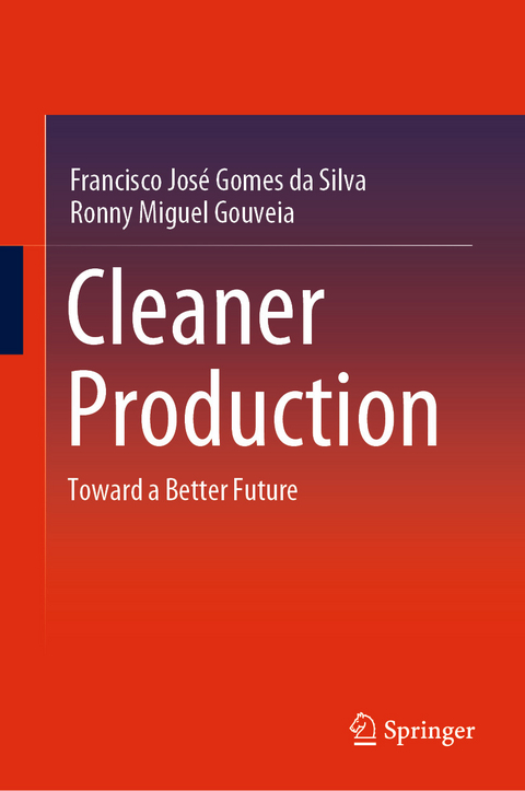 Cleaner Production - Francisco Jos&eacute; Gomes da Silva, Ronny Miguel Gouveia
