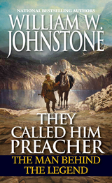 They Called Him Preacher - William W. Johnstone