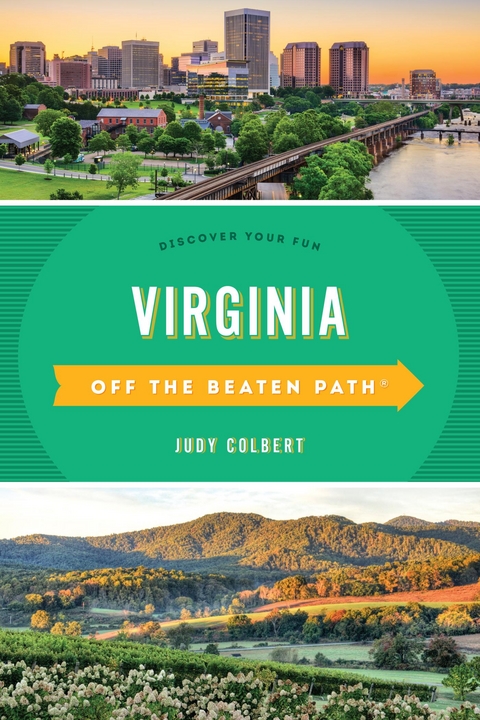 Virginia Off the Beaten Path(R) -  Judy Colbert