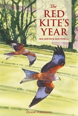 The Red Kite&rsquo;s Year - Ian Carter