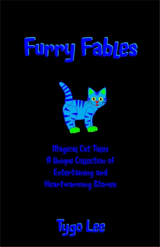Furry Fables: Cat Tales: Magical Fables: Entertaining and Heartwarming Stories