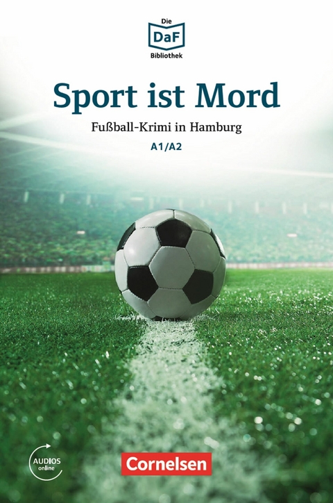 Die DaF-Bibliothek / A1/A2 - Sport ist Mord -  Roland Dittrich