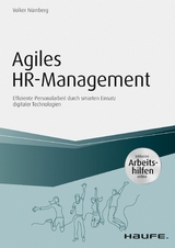 Agiles HR-Management - inkl. Arbeitshilfen online - Volker N&uuml;rnberg