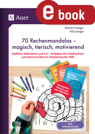 70 Rechenmandalas - magisch, tierisch, motivierend