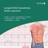 Langzeit-EKG-Auswertung einfach gemacht - Helma Dehn, Heike L&ouml;hr, Faiza El-Hamouti, Daniela Scivoli, Nora El-Bondouhi, Vanessa Kraus, Christina R&ouml;thel, Jutta Witzke-Gross, Joseph Gross