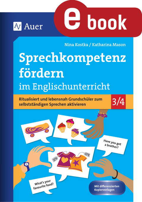 Sprechkompetenz f&ouml;rdern im Englischunterricht - Nina Kostka, Katharina Mason