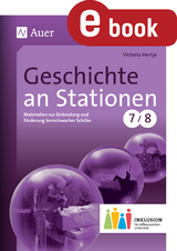 Geschichte an Stationen 7-8 Inklusion - Victoria Hertje