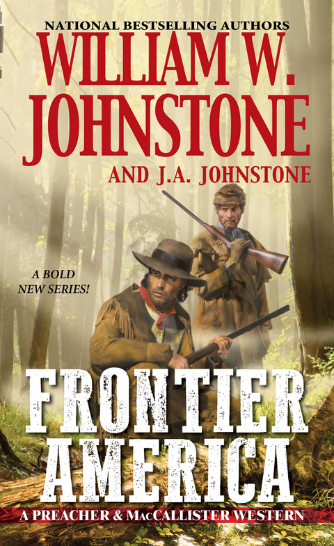 Frontier America -  J.A. Johnstone,  William W. Johnstone