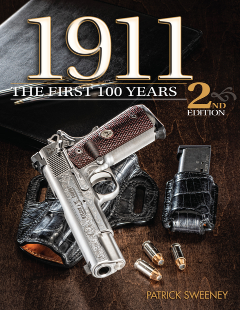 1911: The First 100 Years, 2nd Edition - 
