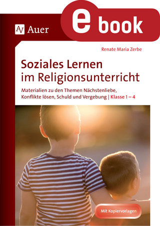 Soziales Lernen im Religionsunterricht Klasse 1-4