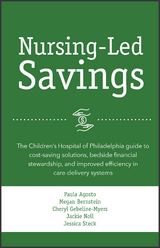 Nursing-Led Savings - Paula Agosto, Megan Bernstein, Cheryl Gebeline-Myers, Jackie Noll, Jessica Steck
