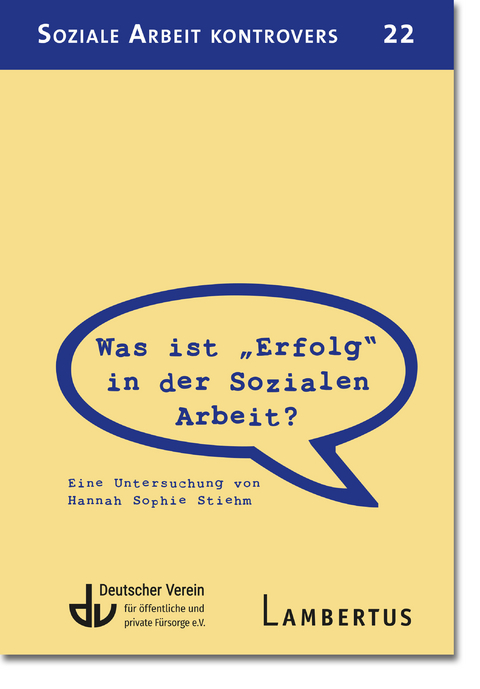 Was ist 'Erfolg' in der Sozialen Arbeit -  Hannah Sophie Stiehm
