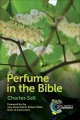 Perfume in the Bible - Charles S Sell