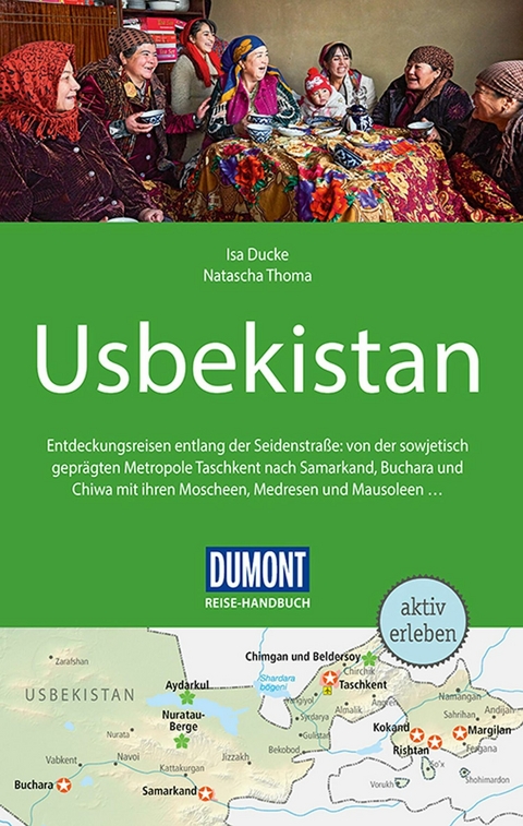 DuMont Reise-Handbuch Reisef&uuml;hrer E-Book Usbekistan - Isa Ducke, Natascha Thoma