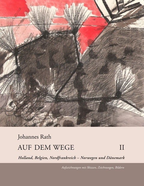 Auf dem Wege II - Johannes Rath