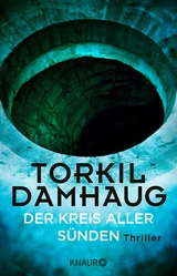 Der Kreis aller S&uuml;nden - Torkil Damhaug