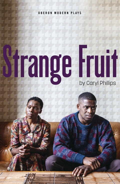 Strange Fruit -  Caryl Phillips