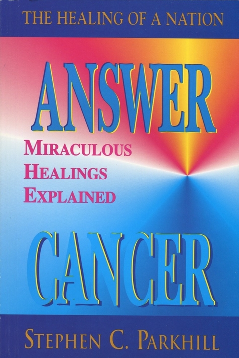 Answer Cancer - Steve Parkhill