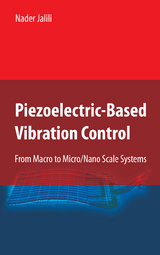 Piezoelectric-Based Vibration Control - Nader Jalili
