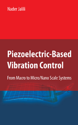 Piezoelectric-Based Vibration Control - Nader Jalili