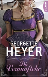 Die Vernunftehe - Georgette Heyer